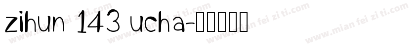 zihun 143 ucha字体转换
